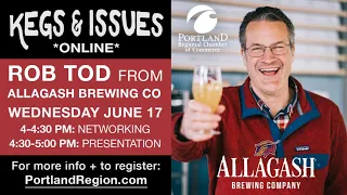 Virtual Kegs & Issues: Rob Tod from Allagash Brewing Company