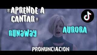 AURORA - Runaway (Pronunciacion) PP