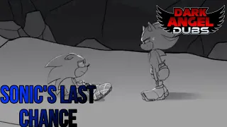 Sonic's Last Chance (Sonic Animation Dub)