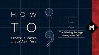 How to Create A Batch Cask Installer for Homebrew (Using Plain Text)