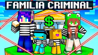 Adoptado Por FAMILIA de LADRONES en Minecraft!