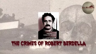 The Horrific Crimes of Robert Berdella