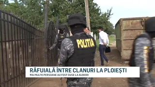 rafuiala intre clanuri la ploiesti