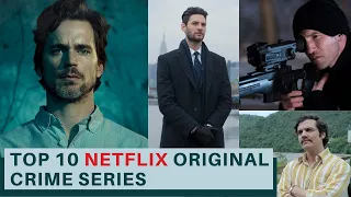 Top 10 Best crime thriller series - Netflix originals | Netflix Original TV series to watch