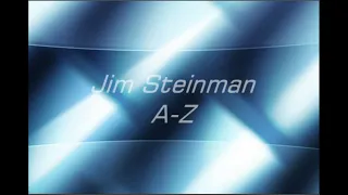 Jim Steinman A-Z