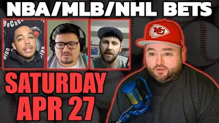 Live Bets With Kyle Kirms NBA NHL MLB Picks Saturday April 27