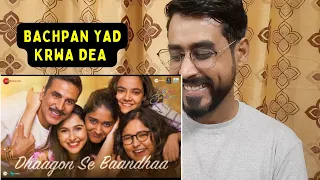 Pindi Reaction to Dhaagon Se Baandhaa - Raksha Bandhan | REACTION