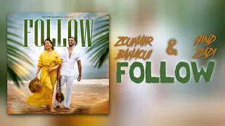 Zouhair bahaoui - FOLLOW (ft. Hind Ziadi) [Lyrics / Paroles] | زهير بهاوي و هند زيادي (مع الكلمات)