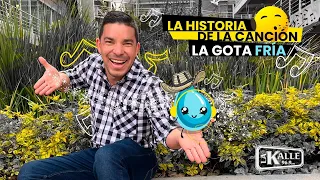 Historia de la Canción: La gota fría - La Kalle