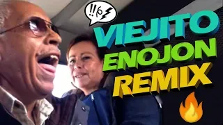 ANCIANO VS SEÑORA REMIX