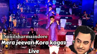 Mera Jeevan Kora Kagaz Full Song Live Performance / Sunil Sharma Indore / Kishore Kumar "Kora Kagaz"