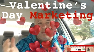 Valentines Day Marketing (?!)