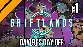 Day[9]'s Day Off - Griftlands P1