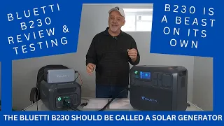 BLUETTI B230 EXPANSION BATTERY REVIEW & TESTING / IS THE B230 A SOLAR GENERATOR ON IT’S OWN #diy