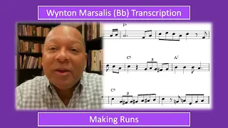 Wynton Marsalis – Making Runs (Bb) Transcription
