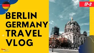 Berlin Germany Travel Vlog | Part 2 | Berliner Fernsehturm | Berliner Dome | Museum Island