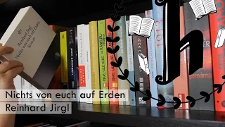 [Besprechung] Nichts von euch auf Erden - Reinhard Jirgl