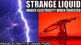 Strange Liquid That Produces Electricity When Touched