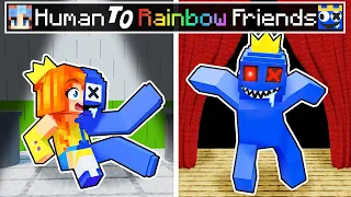 From HUMAN to RAINBOW FRIENDS in Minecraft!