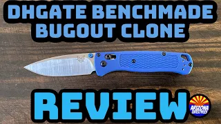 Best DHGate Benchmade Bugout Clone Review