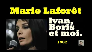 Ivan, Boris et moi -- Marie Laforêt