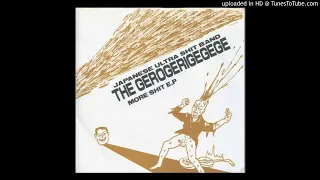 The Gerogerigegege - More Shit (Side A)