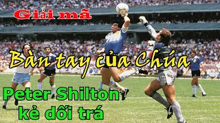 Giải mã "Bàn Tay Của Chúa" Peter Shilton kẻ dối trá