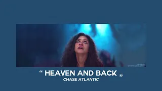 ( slowed down ) heaven and back