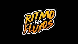 BASE DE FUNK ESTILO RITMO DOS FLUXOS - USO LIVRE