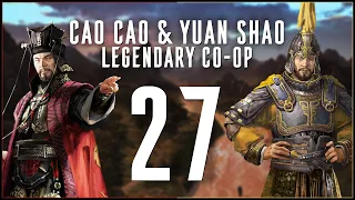 KINGDOM OF YAN DOWN - Cao Cao & Yuan Shao (Legendary Co-op) - Total War: Three Kingdoms - Ep.27!