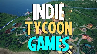 Top 10 Indie Tycoon Games You HAVE to Play!