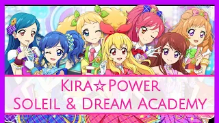 KIRA☆Power | Soleil and Dream Academy Full Mix | Aikatsu!