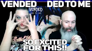 Vended - Ded To Me Reaction