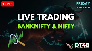 31 MARCH Live Bank Nifty Trading | Live Nifty Trading | Live Intraday Trading | DT4B
