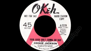 Cookie Jackson - Your Good Girl's Gonna Go Bad