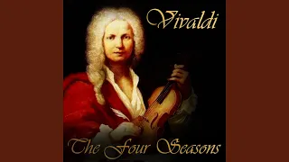 The Four Seasons (Concerti Op.8 Nos.1-4) Spring (La Primavera) Op.8 No.1 E Major: Largo E...