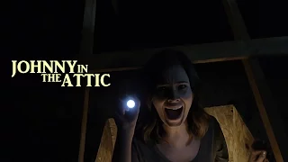 Johnny in the Attic | A Short Horror Film (2015)