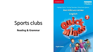 Quick Minds 2  Unit 6 Reading & Grammar