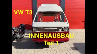 VW T3 Restauration Phase 8   - Innenausbau  Teil 1