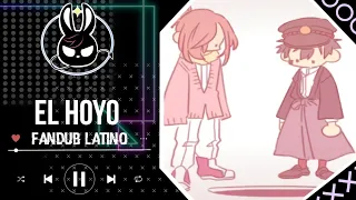El Hoyo | Jibaku Shounen Hanako-Kun | Fandub Latino