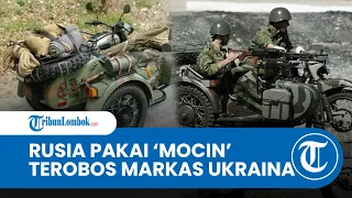 Rahasia di Balik Pasukan Putin Tunggangi 'Mocin' di Garis Depan Peperangan