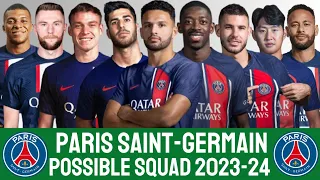 PSG Possible Squad 2023/24 With Gonçalo Ramos & Ousmane Dembele | PARIS SAINT-GERMAIN | LIGUE 1