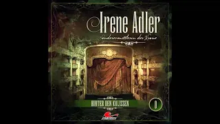 Irene Adler - Folge 00: Hinter den Kulissen (Komplettes Hörspiel)