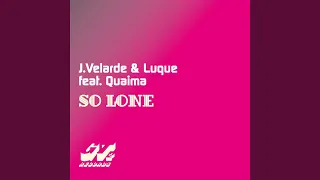 So Lone (Miami Mix)