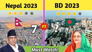 Nepal 2023🇳🇵VS Bangladesh 2023🇧🇩 Country comparison-Nepal Vs BD Comparison By Youthpahadi🥵