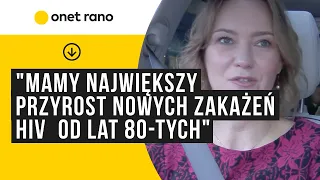 "HIV jest problemem w Polsce. Mamy największy przyrost nowych zakażeń od lat 80-tych"