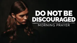 God Will Not Let You Down | A Blessed Morning Prayer To Start The Day