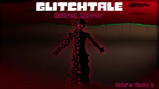 Glitchtale - Hatred Horror [Hate's Theme 1] (Remix)