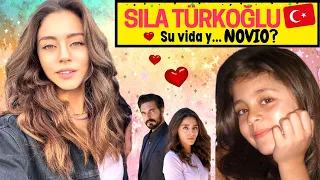 SILA TÜRKOĞLU conoce su vida y familia … tiene NOVIO?  ❤️ | Actriz Turca 🇹🇷