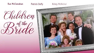 Children of the Bride (1990) | Rue McClanahan, Kristy McNichol, Patrick Duffy